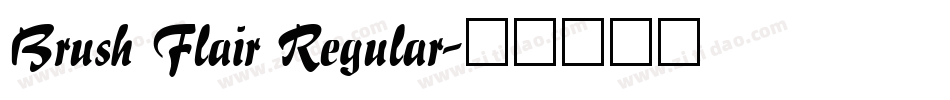 Brush Flair Regular字体转换